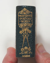 Load image into Gallery viewer, Tennyson, Alfred Lord. Poetical Works. Eyre &amp; Spottiswoode (Bible Warehouse) Ltd. 13 Paternoster Row. London E.C. London, Edinburgh, and New York. Circa 1900.
