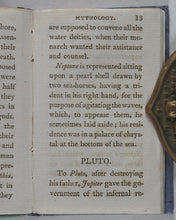 Load image into Gallery viewer, Mythology, or, Fabulous histories of the heathen deities. John Wallis, Ludgate Street. Printed by T. Gillet. 1803.
