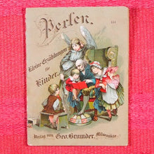 Load image into Gallery viewer, Perlen : kleine Erzählungen für Kinder. Achtundzwanzigste Serie, 111. George Brumder (Publisher)
