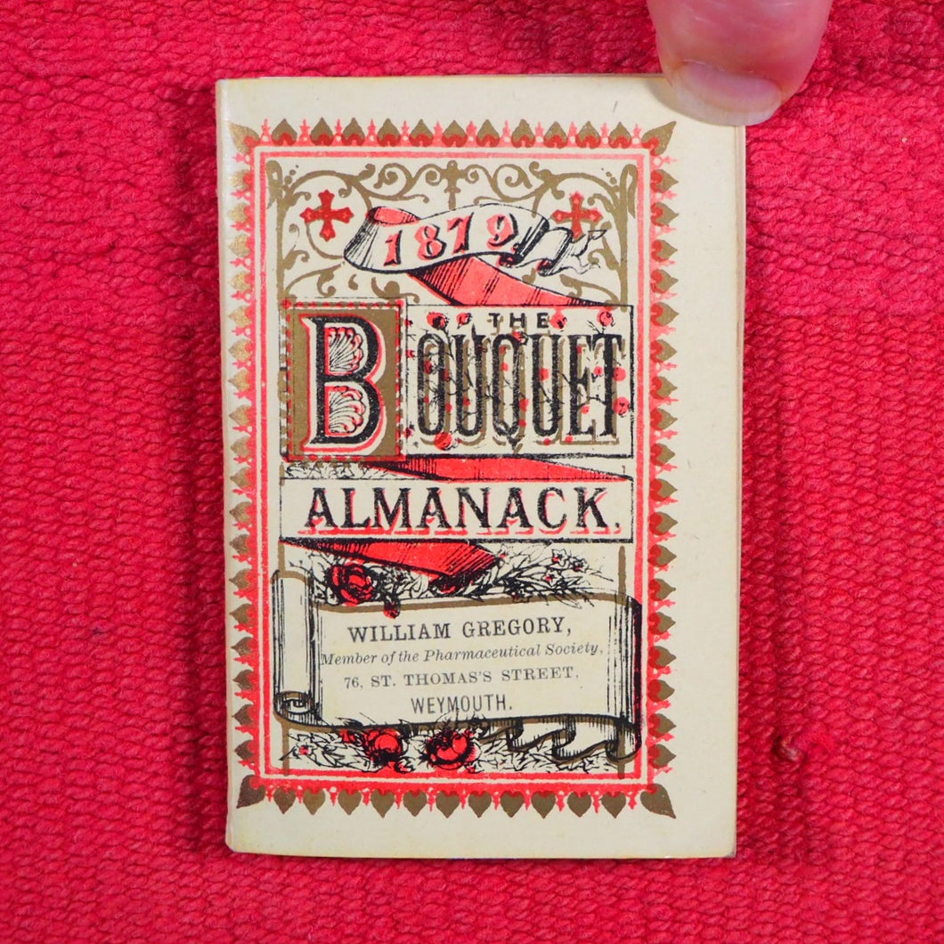 Bouquet almanack for 1879 >>MINIATURE ALMANACK WITH BOUQUET PROMO<< Publication Date: 1878 CONDITION: NEAR FINE