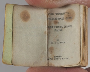 Loth, Johann Thomas. Tourist's Conversational Guide in English, French, German, Italian. Bryce, David & Son. Glasgow. [1890].