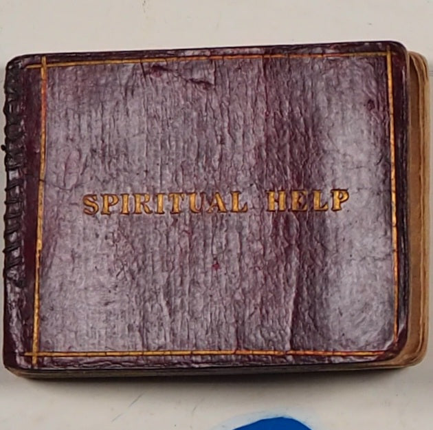 The Spiritual Help. >>UNRECORDED PRE-VICTORIAN MINIATURE BOOK<< 