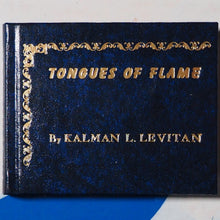 Load image into Gallery viewer, Levitan, Kalman L. TONGUES OF FLAME. Published by Kaycee Press, Palm Beach Gardens, Florida USA. 1989. Hardcover. &gt;&gt;MINIATURE BOOK&lt;&lt;
