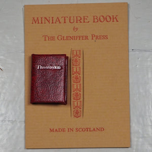 Andersen, Hans Christian. Thumbykin. 108 of 200 copies. Published by Paisley, Scotland: Gleniffer Press. 1994 Condition: Good Hardcover. >>MINIATURE BOOK<<