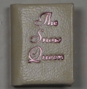 Andersen, Hans Christian. The Snow Queen. 57 of 200 copies. Published by Paisley, Scotland: Gleniffer Press. 1993 Condition: Good Hardcover. >>MINIATURE BOOK<<
