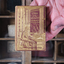 Load image into Gallery viewer, Chips from Dickens selected by Thomas Mason. Dickens, Charles. &gt;&gt;SCARCE MINI BRYCE PUBLICATION&lt;&lt; Publication Date: 1884 CONDITION: VERY GOOD

