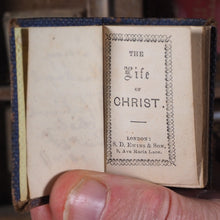 Load image into Gallery viewer, Life of Christ.   S.D Ewins &amp; Son. 9 , Ave Maria Lane. [London]. Circa 1845 &gt;&gt;VARIANT PETTER&#39;S DIAMOND MINIATURE BOOK&lt;&lt;
