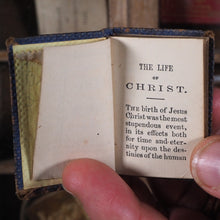 Load image into Gallery viewer, Life of Christ.   S.D Ewins &amp; Son. 9 , Ave Maria Lane. [London]. Circa 1845 &gt;&gt;VARIANT PETTER&#39;S DIAMOND MINIATURE BOOK&lt;&lt;
