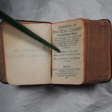 Load image into Gallery viewer, Dods, Matilda Lees. Handbook of Practical Cookery. New And Enlarged Edition In Which Special Prominence is Given to The Preparing of New Cakes, Jellies, Etc., Etc. &gt;&gt;MINIATURE COOKBOOK&lt;&lt; Publication Date: 1906
